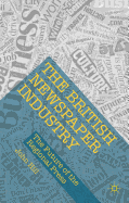 The British Newspaper Industry: The Future of the Regional Press