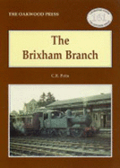 The Brixham Branch - Potts, C. R.