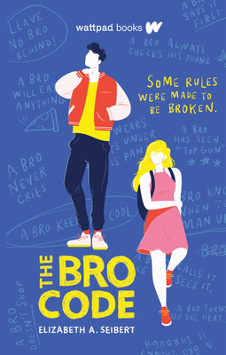 The Bro Code - Seibert, Elizabeth A