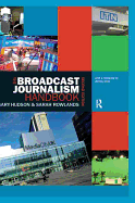 The Broadcast Journalism Handbook