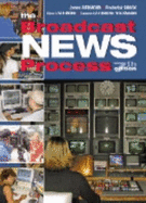 The Broadcast News Process