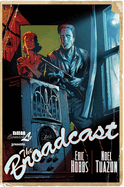 The Broadcast