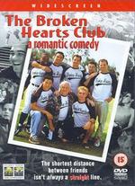 The Broken Hearts Club: A Romantic Comedy