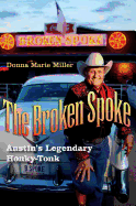 The Broken Spoke: Austin's Legendary Honky-Tonk