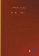 The Broken Thread