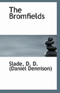 The Bromfields