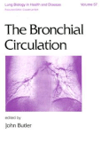 The Bronchial Circulation - Butler, John, Professor (Editor)