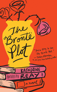 The Bront� Plot