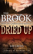 The Brook Dried Up: Why Do Christians Suffer?
