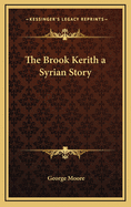 The Brook Kerith: A Syrian Story