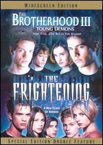 The Brotherhood III: Young Demons