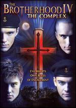 The Brotherhood, Vol. 4: The Complex
