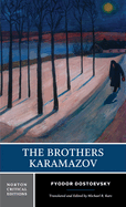 The Brothers Karamazov: A Norton Critical Edition