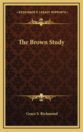 The Brown Study