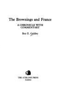 The Brownings & France: A Chronicle with Commentary