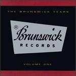 The Brunswick Years, Vol. 1