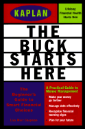 The Buck Starts Here: Making Smart Financial Choices