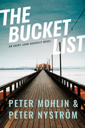 The Bucket List: An Agent John Adderley Novel