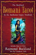 The Buckland Romani Tarot: In the Authentic Gypsy Tradition