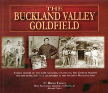 The Buckland Valley Goldfield