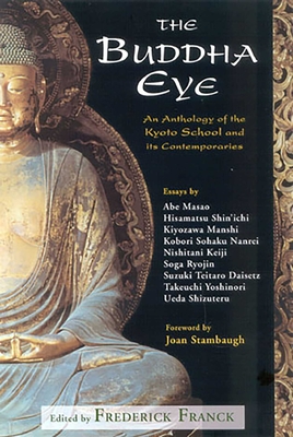 The Buddha Eye - Franck, Frederick (Editor), and Stambaugh, Joan (Foreword by)