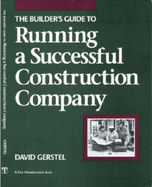 The Builder's Guide to Running a Successful Constructi