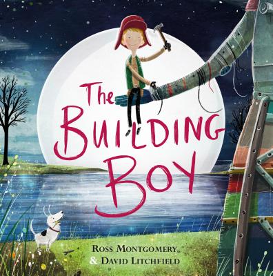 The Building Boy - Montgomery, Ross