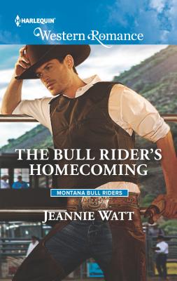 The Bull Rider's Homecoming - Watt, Jeannie
