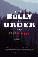 The Bully of Order