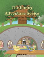 The Bunny Adventure Series: Where Every Day Can Be an Adventure