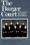 The Burger Court: The Counter-Revolution That Wasnt
