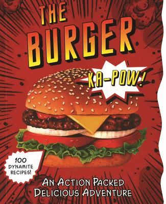 The Burger - Cooper, Mike (Photographer), and Duggan, Tara (Introduction by), and L'Esteve, Lexi (Designer)