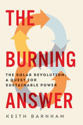 The Burning Answer - Barnham, Keith, PH.D.