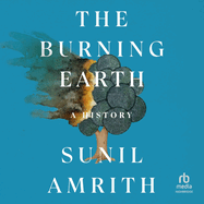 The Burning Earth: A History