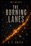 The Burning Lanes