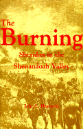 The Burning: Sheridan's Devastation of the Shenandoah Valley