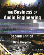 The Business of Audio Engineering