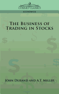 The Business of Trading in Stocks