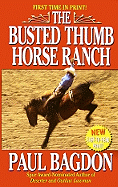 The Busted Thumb Horse Ranch