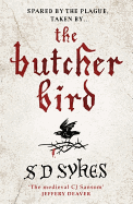 The Butcher Bird: Oswald De Lacy Book 2