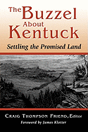 The Buzzel about Kentuck: Settling the Promised Land