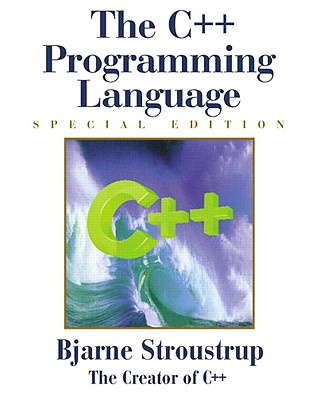 The C++ Programming Language: Special Edition - Stroustrup, Bjarne