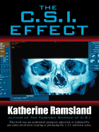 The C. S. I. Effect