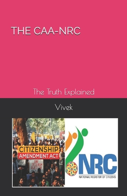 The CAA-NRC.: The Truth Explained - Vivek