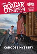 The Caboose Mystery