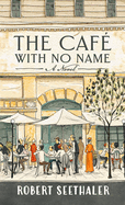 The Caf? with No Name