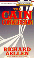 The Cain Conversion
