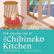 The Calico Cat at the Chibineko Kitchen