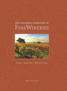 The California Directory of Fine Wineries