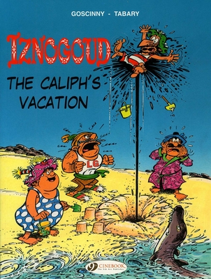 The Caliph's Vacation - Goscinny, Rene